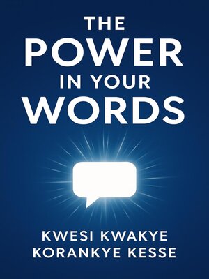 cover image of The Power in Your Words